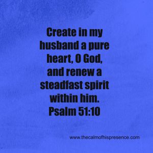 Prayer for my Husband Psalm 5110